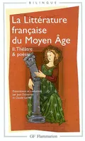 La Littérature française du Moyen Âge, Théâtre et poésie