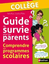 Guide de survie pour les parents (Collège)