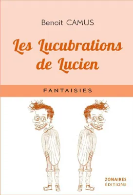 Les Lucubrations de Lucien