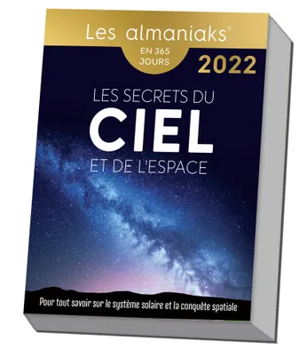 Calendrier Almaniak Les secrets du ciel et de l'espace 2022