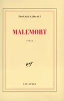 Malemort, roman