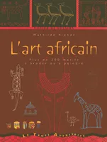 Cahier de dessins - L'art africain