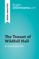 The Tenant of Wildfell Hall by Anne Brontë (Book Analysis), Detailed Summary, Analysis and Reading Guide