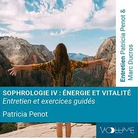 Sophrologie 4, Energie et vitalité
