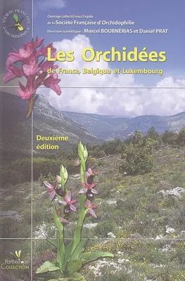 ORCHIDEES DE FRANCE BELGIQUE ET LUXEMBOURG (LES)