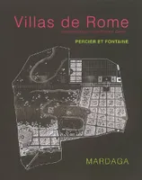 Villas de Rome, Choix des plus célèbres maisons de plaisance de Rome et de ses environs