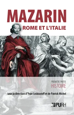 1, Mazarin, Rome et l'Italie, Histoire