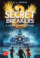 1, Secret Breakers - Tome 1 - A l'école des décrypteurs, À l'école des décrypteurs