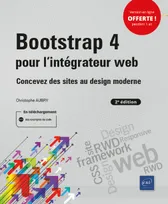 Bootstrap 4 pour l'intégrateur web, Concevez des sites au design moderne