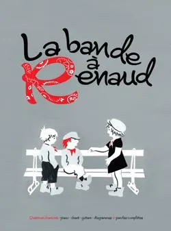 Renaud - La Bande a Renaud
