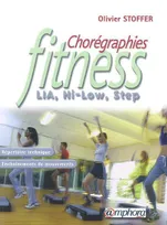 Chorégraphies fitness - Lia hi-low step, LIA, hi-low, step
