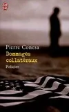 Livres Polar Policier et Romans d'espionnage Dommages collateraux Pierre Conesa