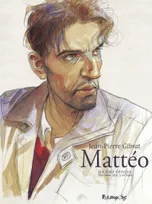 Mattéo, Édition limitée-Sixième époque (2 septembre 1939 - 3 juin 1940)