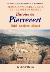 Histoire de Pierrevert - canton de Manosque, arrondissement de Forcalquier, canton de Manosque, arrondissement de Forcalquier