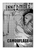 Innermost chapitre 4, Camouflage