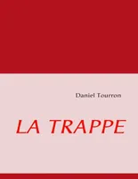 La Trappe, roman policier