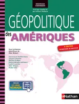Géopolitique des Amériques 4e éd. actualisée et enrichie Nouveaux continents