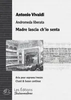Andromeda liberata, [aria pour soprano / mezzo]