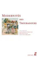 Modernités des troubadours, RÉÉCRITURES TRADUCTIONS