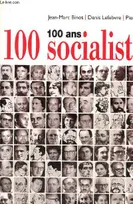 100 ans, 100 socialistes