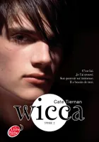 Tome 2, Wicca - Tome 2 - Le danger