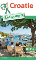Guide du Routard Croatie 2015/2016