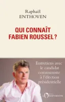 Qui connaît Fabien Roussel ?