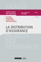 Traité de droit des assurances., 2, La distribution d'assurance