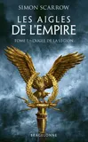 1, Les Aigles de l'Empire, T1 : L'Aigle de la légion