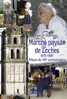 Marché paysan de Loches, 1975-1984