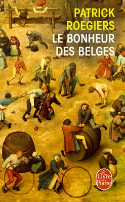 Le Bonheur des belges, roman