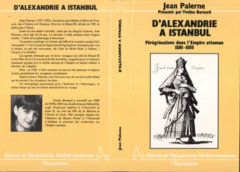 D'Alexandrie à Istanbul, Jean Palerne - Pérégrinations dans l'Empire Ottoman (1581-1583)