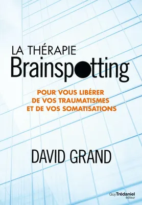 La thérapie brainspotting