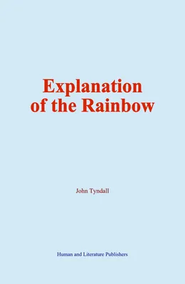 Explanation of the Rainbow