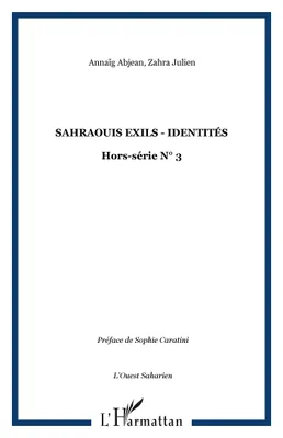 Sahraouis exils - identités, Hors-série N° 3
