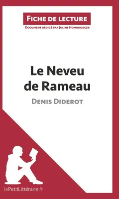 Le Neveu de Rameau de Denis Diderot (Fiche de lecture), Analyse complète et résumé détaillé de l'oeuvre