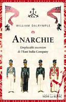 Anarchie, L'implacable ascension de l'east india company