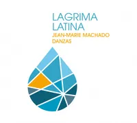 Lagrima latina - Jean Marie Machado / Danzas