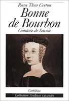 BONNE DE BOURBON - COMTESSE DE SAVOIE