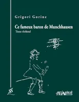 Ce fameux baron de Münchhausen, Texte théâtral