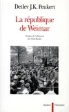 La République de Weimar, années de crise de la modernité
