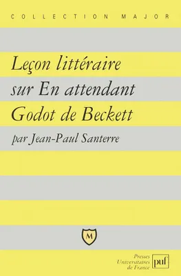 Leçon littéraire sur « En attendant Godot » de Samuel Beckett