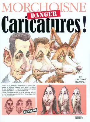Danger caricatures !