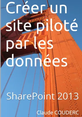Créer un site piloté par les données avec SharePoint 2013