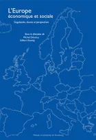 L'Europe économique et sociale, Singularités, doutes et perspectives