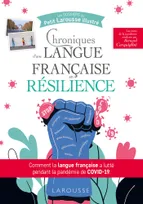 Chroniques d'une langue française en résilience, Comment la langue française a lutté pendant la pandémie de covid-19