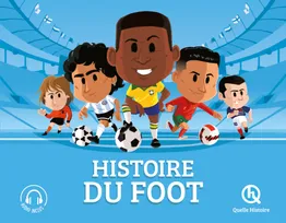 Histoire du Foot (3ème Ed), Les plus grands moments du Mondial