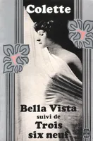 Bella Vista suivi de Trois six neuf