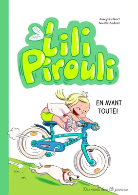 Lili Pirouli T3, En avant toute !