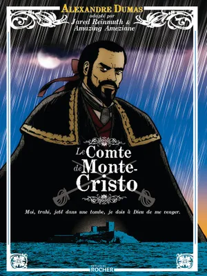 Le Comte de Monte-Cristo, d'après Alexandre Dumas
